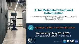 2025-05-28 Council of Data Facilities Cluster - AI for Metadata Extraction and Data Curation