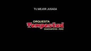 Pista - Tu mejor jugada - Orquesta Tempestad
