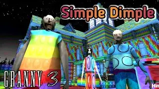 Granny 3 It Simple Dimple Mod Full Gameplay | Granny 3 Pop It Mod