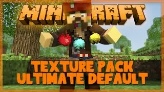 Minecraft - Texture Pack: Ultimate Default #31