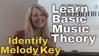 Identify Melody Key - Music Theory: Lesson 9  - UltimateMusicTheory.com