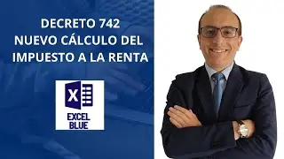 DECRETO 742 NUEVO CÁLCULO DEL IMPUESTO A LA RENTA PARA PERSONAS NATURALES