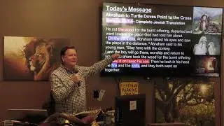 Abraham to Turtle Doves Point to the Cross