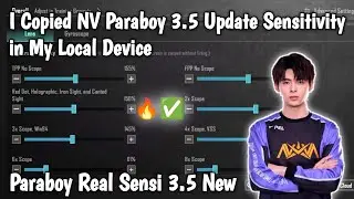 I Copied NV Paraboy 3.5 Update Sensitivity in My Local Device | Paraboy Real Sensi 3.5 New