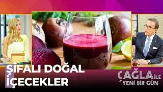 En Faydalı İçecekler Listesi - Çağla İle Yeni Bir Gün 574. Bölüm