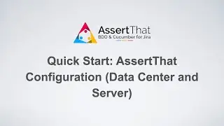 Quickstart: AssertThat Configuration for Jira Data Center / Server