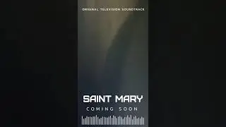 Coming Soon on Christmas - Saint Mary (Original Television Soundtrack)