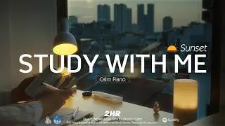 🥕2-HOUR STUDY WITH ME at Sunset 🌇 | 🎹Calm Piano | Pomodoro 50-10