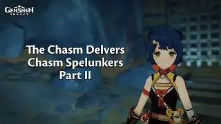The Chasm Delvers | Chasm Spelunkers | Part II | Genshin Impact Poco X3 Pro Gameplay | 