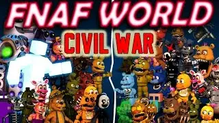 BB PLAYS: FNAF World - Civil War || DIVIDED WE FALL