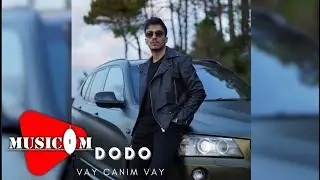 Dodo - Vay Canım Vay