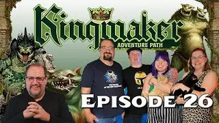 KingMaker Live EP26