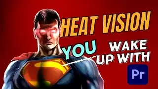 How make Heat Vision effect
