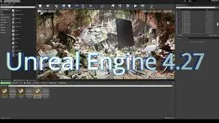 UE4: Unreal Engine 4.27 - что нового?