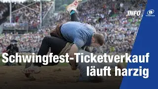 Schwingfest-Ticketverkauf läuft harzig