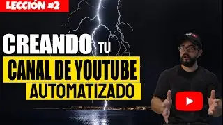 ✅ Como Crear un Canal de Youtube Automatizado DESDE CERO  |Automatización de Youtube 2023