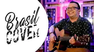 🇧🇷 Brasil Cover feat. Anderson Vasconcelos - Cliente Preferencial (Cover) 4K
