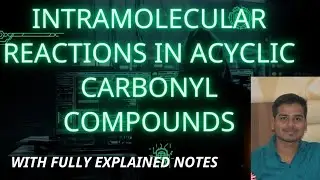 INTRAMOLECULAR REACTIONS IN ACYCLIC CARBONYL COMPOUNDS ll ALIPHATIC CARBONYL COMPOUNDS ll