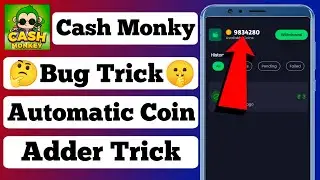 Cash Monky App Unlimited Trick | Cash Money App Script | Cash Monky App | Cash Monky App