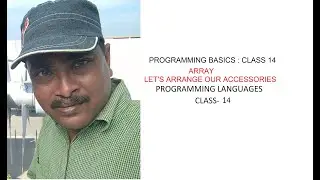Programming Basics- class 14-Array