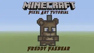 Minecraft Pixel Art Tutorial: Freddy Fazbear (Five Nights At Freddy's)