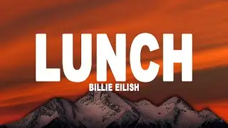 Billie Eilish - Lunch (Lyrics)