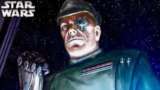How This Imperial Admiral Built the Galactic Empire but Died a Disgraced Warlord (Legends)
