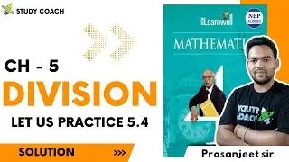 class 4 Division CH-5 | study_coach| New Learnwell Mathematics class 4