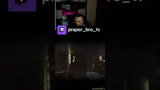 ааа | prapor_bro_tv с помощью #Twitch