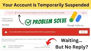 Adsense Account Temporarily Suspended Problem Fix | Google Adsense