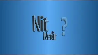 Nit nedir ?