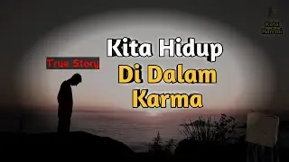 Truly We All Live In Karma | True Story