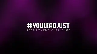 #YouLeadJusT Recruitment Challenge @2.3k