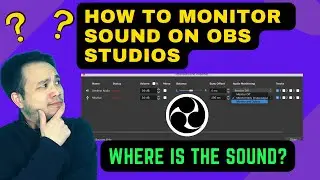 How to Monitor Sound on OBS Studio | OBS Audio Monitoring Sound Tutorial