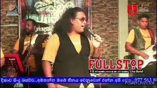 සාමයෙ මිහිර බෙදා # fullstop live band  #   samaye mihira beda # සිංහල ගීතිකා