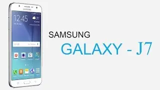 Samsung Galaxy J7 | Specifications and Features