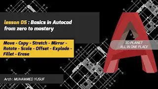 Lesson 05 - Basics in AUTOCAD from zero to mastery ( Modify commands)