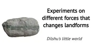 Landform experiments