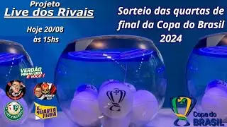 SORTEIO DA COPA DO BRASIL: LIVE DOS RIVAIS
