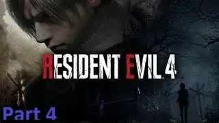 Resident Evil 4 Remake Part 4 Playthrough (No Commentary) 1080P Max Setting