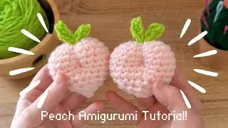 Peach Amigurumi Plush Tutorial