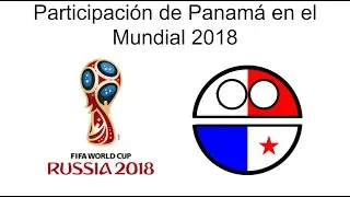 Participación de Panamá en el Mundial 2018 - Countryballs ⚽