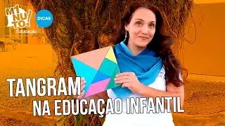 TANGRAM NA EDUCAÇÃO INFANTIL - Minuto Educação #152