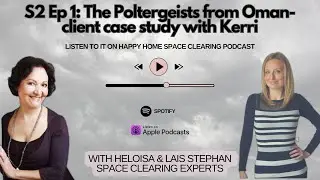 The Poltergeists from Oman: client case study with Kerri