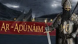 🔴 WHERE WE LANDING? - Third Age: Total War [DAC AGO] – Ar-Adûnaim