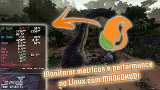 MangoHud: Como monitorar desempenho de Games no Linux!
