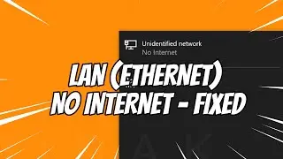 Unidentified Network LAN, Etnernet No Internet ~ SOLVED