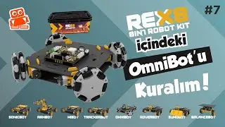 Yeni REX 8in1 Robotlarından OmniBot'u Yapalım! | REX Öğreniyorum #7