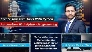 Python Made Easy! Learn Automation & Let Python Do All Your Work!
