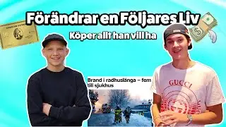 Förändrar en Följares Liv (hans hus brann ner)